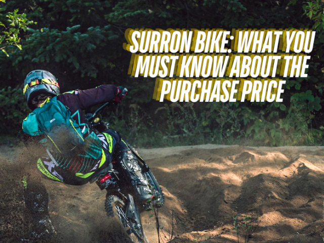 Surron Bike: What You Must Know About The Purchase Price